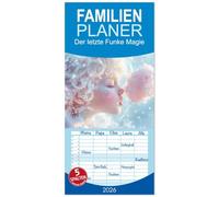 Familienplaner 2026 - Der letzte Funke Magie mit 5 Spalten (Wandkalender, 21 x 45 cm) CALVENDO: In dieser magischen Welt ist die Natur voller Zauber - ... Herzen können ihre Geheimnisse entdecken.