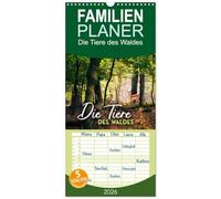 Familienplaner 2026 - Die Tiere des Waldes mit 5 Spalten (Wandkalender, 21 x 45 cm) CALVENDO: Ein Ausflug in die Märchenwälder dieser Welt.