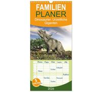 Familienplaner 2026 - Dinosaurier. Urzeitliche Giganten mit 5 Spalten (Wandkalender, 21 x 45 cm) CALVENDO: Die gewaltigen Beherrscher der Erde vor Millionen von Jahren