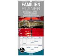 Familienplaner 2026 - Einsteigen, bitte! - Innenansichten automobiler Ikonen mit 5 Spalten (Wandkalender, 21 x 45 cm) CALVENDO: Ein Kalender für echte Autofans - und solche, die es werden wollen.