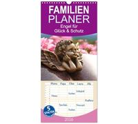 Familienplaner 2026 - Engel für Glück & Schutz mit 5 Spalten (Wandkalender, 21 x 45 cm) CALVENDO: Botschaften für den Seelenfrieden.