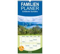 Familienplaner 2026 - Entdecke Sumatra mit 5 Spalten (Wandkalender, 21 x 45 cm) CALVENDO: Sumatra - die große indonesische Insel.