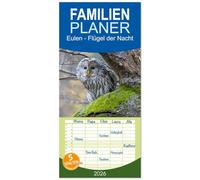 Familienplaner 2026 - Eulen - Flügel der Nacht mit 5 Spalten (Wandkalender, 21 x 45 cm) CALVENDO: Die geheimnisvollen Nachtschwärmer der Tierwelt