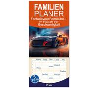 Familienplaner 2026 - Fantasievolle Rennautos - Im Rausch der Geschwindigkeit mit 5 Spalten (Wandkalender, 21 x 45 cm) CALVENDO: Traumwagen, die keine Grenzen kennen