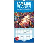 Familienplaner 2026 - Farbenfroh Weiblich mit 5 Spalten (Wandkalender, 21 x 45 cm) CALVENDO: Nichts macht das Leben bunter, wie das Lachen der Frauen