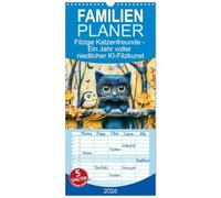 Familienplaner 2026 - Filzige Katzenfreunde - Ein Jahr voller niedlicher KI-Filzkunst mit 5 Spalten (Wandkalender, 21 x 45 cm) CALVENDO: Kunstvolle ... Ausstrahlung das ganze Jahr erfreuen.