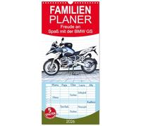 Familienplaner 2026 - Freude an - Spaß mit der BMW GS mit 5 Spalten (Wandkalender, 21 x 45 cm) CALVENDO: Die BMW R 1200 GS LC macht Spass und Freude, wie man sieht!