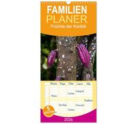 Familienplaner 2026 - Früchte der Karibik mit 5 Spalten (Wandkalender, 21 x 45 cm) CALVENDO: Farbenfrohe Exotik, die Appetit macht