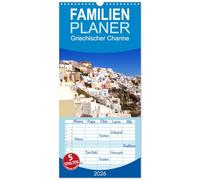 Familienplaner 2026 - Griechischer Charme mit 5 Spalten (Wandkalender, 21 x 45 cm) CALVENDO: Athen und vier der schönsten Kykladeninseln laden ein, Griechenland zu genießen