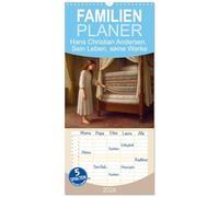 Familienplaner 2026 - Hans Christian Andersen. Sein Leben, seine Werke mit 5 Spalten (Wandkalender, 21 x 45 cm) CALVENDO: Ein inspirierender Kalender für alle, die Märchen lieben.