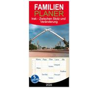 Familienplaner 2026 - Irak - Zwischen Stolz und Veränderung mit 5 Spalten (Wandkalender, 21 x 45 cm) CALVENDO: Ein Land im immer währenden Umbruch, das kaum zur Ruhe kommen darf.