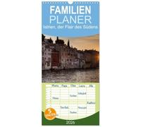 Familienplaner 2026 - Istrien, der Flair des Südens mit 5 Spalten (Wandkalender, 21 x 45 cm) CALVENDO: Istriens Küstenimpressionen und Rovinj
