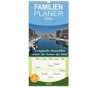 Familienplaner 2026 - Languedoc-Roussillon - unter der Sonne des Midi mit 5 Spalten (Wandkalender, 21 x 45 cm) CALVENDO: Städte, Dörfer und ... neue Impression dieser herrlichen Landschaft.
