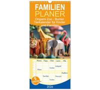 Familienplaner 2026 - Origami Zoo - Bunter Tierkalender für Kinder und Familien mit 5 Spalten (Wandkalender, 21 x 45 cm) CALVENDO: Farbenfrohe Origami ... Blickfang im Kinderzimmer oder Zuhause