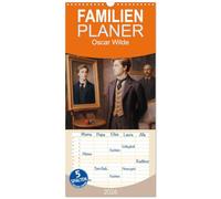Familienplaner 2026 - Oscar Wilde mit 5 Spalten (Wandkalender, 21 x 45 cm) CALVENDO: Zwischen Ruhm und Ruin: Oscar Wilde