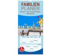 Familienplaner 2026 - Rouen - ein traumhaftes Reiseziel mit 5 Spalten (Wandkalender, 21 x 45 cm) CALVENDO: Rouen, die historische Hauptstadt der ... Normandie ist definitiv einen Besuch wert.