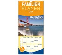 Familienplaner 2026 - San Francisco - Traumstadt in Kalifornien mit 5 Spalten (Wandkalender, 21 x 45 cm) CALVENDO: Einzigartige Ansichten der Metropole im Sunshine State