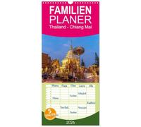 Familienplaner 2026 - Thailand - Chiang Mai mit 5 Spalten (Wandkalender, 21 x 45 cm) CALVENDO: Die wunderbare Stadt und Region Chiang Mai in Thailand.
