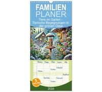 Familienplaner 2026 - Tiere im Garten - Tierische Begegnungen in der grünen Oase mit 5 Spalten (Wandkalender, 21 x 45 cm) CALVENDO: Entdecken Sie die faszinierende Tierwelt Ihres Gartens