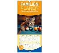 Familienplaner 2026 - Tierische Balljunkies mit 5 Spalten (Wandkalender, 21 x 45 cm) CALVENDO: Ballsport und Tiere zusammen, das garantiert eine lustige Zeit
