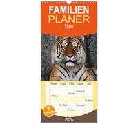 Familienplaner 2026 - Tiger mit 5 Spalten (Wandkalender, 21 x 45 cm) CALVENDO: Tiger sind die Verkörperung von Schönheit, unbändiger Kraft und Unabhängigkeit.