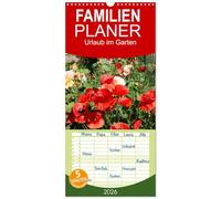 Familienplaner 2026 - Urlaub im Garten mit 5 Spalten (Wandkalender, 21 x 45 cm) CALVENDO: Was gibt es Schöneres, als einen blühenden Garten zu genießen