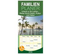 Familienplaner 2026 - Urlaub in Sri Lanka - Reise durch Asien, Kultur und Natur mit 5 Spalten (Wandkalender, 21 x 45 cm) CALVENDO: Erkunde die ... Landschaften bis hin zu kulturellen Schätzen