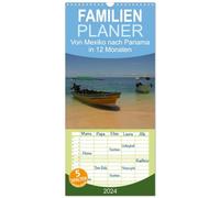 Familienplaner 2026 - Von Mexiko nach Panama in 12 Monaten mit 5 Spalten (Wandkalender, 21 x 45 cm) CALVENDO: Momentaufnahmen einer Reise durch die atemberaubenden Landschaften Zentralamerikas