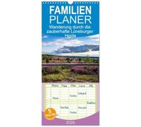 Familienplaner 2026 - Wanderung durch die zauberhafte Lüneburger Heide mit 5 Spalten (Wandkalender, 21 x 45 cm) CALVENDO: Wandern in der traumhaften Heidelandschaft rund um den Wilseder Berg