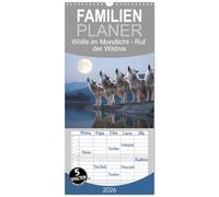 Familienplaner 2026 - Wölfe im Mondlicht - Ruf der Wildnis mit 5 Spalten (Wandkalender, 21 x 45 cm) CALVENDO: Mystischer Kalender mit Wölfen im ... - wilde Natur und die Sehnsucht der Wölfe