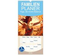 Familienplaner 2026 - Yoga, die innere Balance mit 5 Spalten (Wandkalender, 21 x 45 cm) CALVENDO: Übungen, Meditation und innere Einkehr durch Yoga