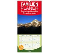 Familienplaner 2026 - Zauber der Berge. Die Schweizer Alpen mit 5 Spalten (Wandkalender, 21 x 45 cm) CALVENDO: Auf den Kalenderblättern werden die schönsten Berge der Schweiz vorgestellt.
