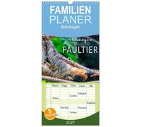 Familienplaner 2027 - Abhängen - Faultier mit 5 Spalten (Wandkalender, 21 x 45 cm) CALVENDO: Eindrucksvolle Bilder der Meister der Langsamkeit.