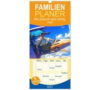 Familienplaner 2027 - Die Zukunft wird richtig cool mit 5 Spalten (Wandkalender, 21 x 45 cm) CALVENDO: Anime Abenteuer in eine wilde Science Fiction Zukunft hinein
