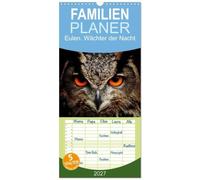 Familienplaner 2027 - Eulen. Wächter der Nacht mit 5 Spalten (Wandkalender, 21 x 45 cm) CALVENDO: Die mystischen Waldbewohner mit großer Fan-Gemeinde