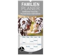 Familienplaner 2027 - Gefleckte Freunde - Hunderasse Dalmatiner mit 5 Spalten (Wandkalender, 21 x 45 cm) CALVENDO: Dalmatiner gehören zu den ... Flecken machen aus jedem Hund ein Unikat.