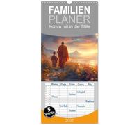 Familienplaner 2027 - Komm mit in die Stille mit 5 Spalten (Wandkalender, 21 x 45 cm) CALVENDO: Zen, innere Stärke und Gelassenheit für ein ganzes Jahr