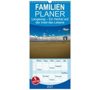 Familienplaner 2027 - Langeoog - Ein Herbst auf der Insel des Lebens mit 5 Spalten (Wandkalender, 21 x 45 cm) CALVENDO: Herbststimmungen auf Langeoog.