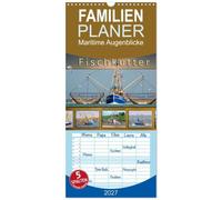 Familienplaner 2027 - Maritime Augenblicke - Fischkutter mit 5 Spalten (Wandkalender, 21 x 45 cm) CALVENDO: Maritime Impressionen von Fischkuttern, ... den nächsten Urlaub am Meer zu verbringen.