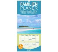 Familienplaner 2027 - Südsee Inseln - Eine Reise ins Paradies mit 5 Spalten (Wandkalender, 21 x 45 cm) CALVENDO: Trauminseln im Südpazifik