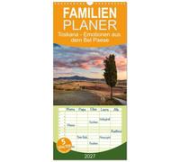 Familienplaner 2027 - Toskana - Emotionen aus dem Bel Paese mit 5 Spalten (Wandkalender, 21 x 45 cm) CALVENDO: Wunderbare Landschaften und Städte