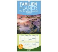 Familienplaner 2027 - Wo die wilden Drachen wohnen mit 5 Spalten (Wandkalender, 21 x 45 cm) CALVENDO: Fantasylandschaften vom Feinsten