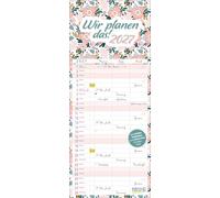 Familientimer Wir planen das! 2027: Familienkalender, 3 Spalten. Familientimer mit Ferienterminen, extra Spalte und Vorschau bis März 2027. Kleines Format: 14 x 34 cm