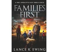 Families First: A Post-Apocalyptic Next-World Series Volume 1 - French (Familles d’Abord: Une série post-apocalyptique du Nouveau Monde)
