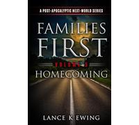 Families First: A Post-Apocalyptic Next-World Series Volume 5 Homecoming - French (Familles d’Abord: Une série post-apocalyptique du Nouveau Monde)