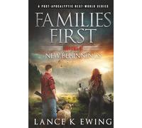Families First: A Post-Apocalyptic Next-World Series Volume 8 - New Beginnings - French (Familles d’Abord: Une série post-apocalyptique du Nouveau Monde)