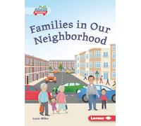 Families in Our Neighborhood (Let's Look at Families Pull Ahead Readers - Fiction)