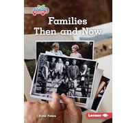 Families Then and Now (Let's Look at Families Pull Ahead Readers - Nonfiction)