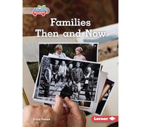 Families Then and Now (Let's Look at Families: Pull Ahead Readers - Nonfiction)