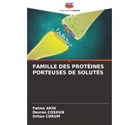 FAMILLE DES PROTÉINES PORTEUSES DE SOLUTÉS